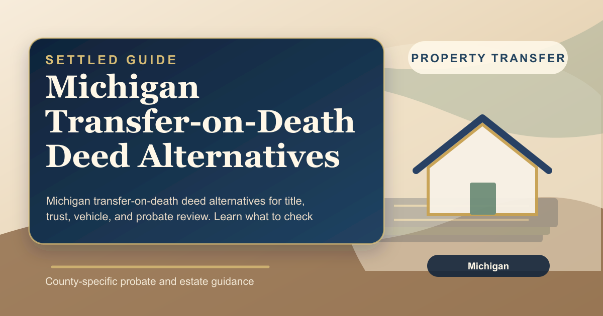 Michigan Transfer-on-Death Deed Alternatives