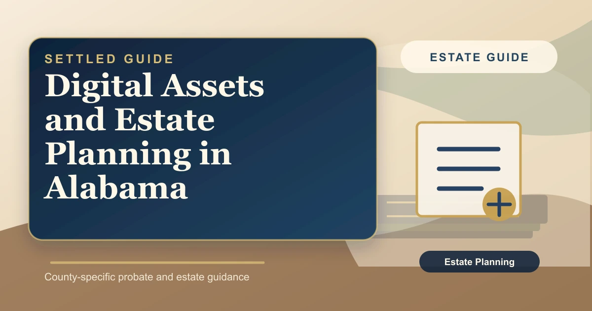 Digital Assets and Estate Planning in Alabama