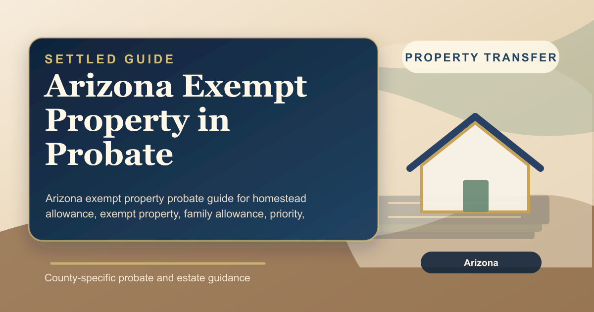 Arizona Exempt Property in Probate