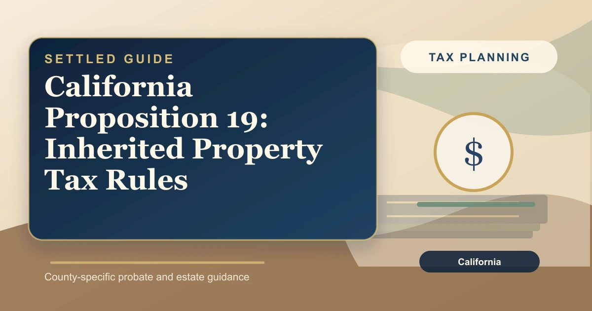 California Proposition 19: Inherited Property Tax Rules