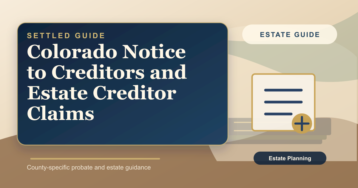 Colorado Estate Creditor Claims and Notice to Creditors