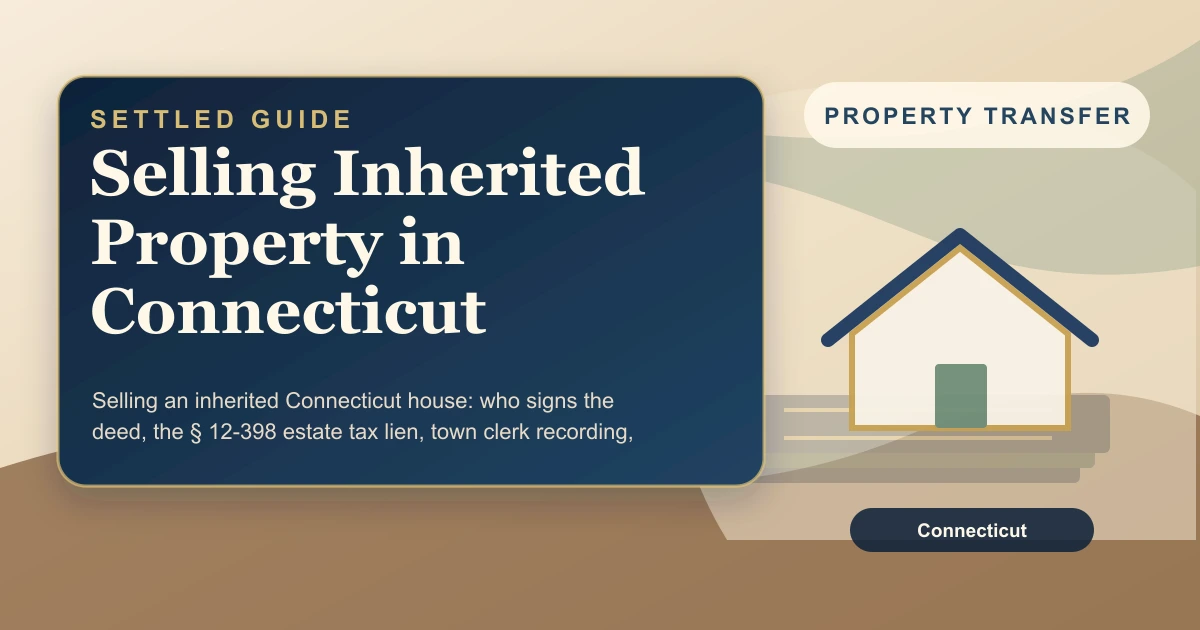 Selling Inherited Property in Connecticut