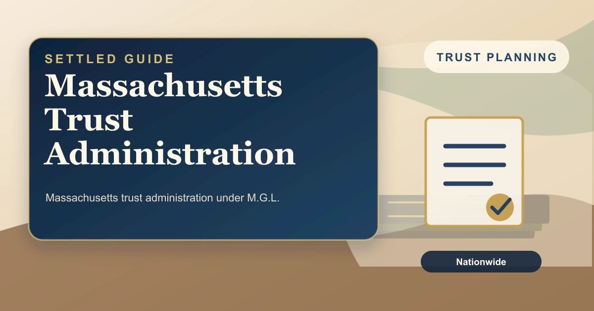 Massachusetts Trust Administration