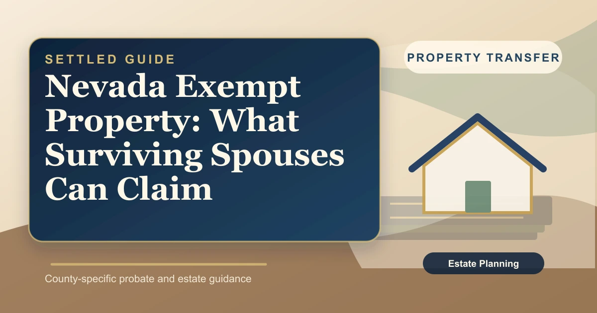 Nevada Exempt Property: What Surviving Spouses Can Claim