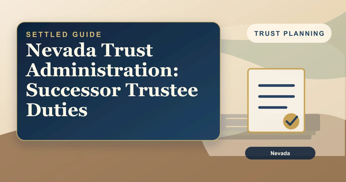 Nevada Trust Administration: Successor Trustee Duties