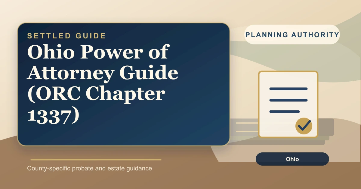 Ohio Power of Attorney Guide (ORC Chapter 1337)