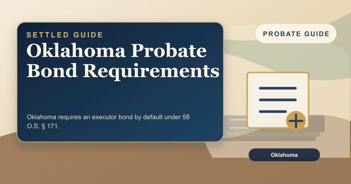 Oklahoma Probate Bond Requirements