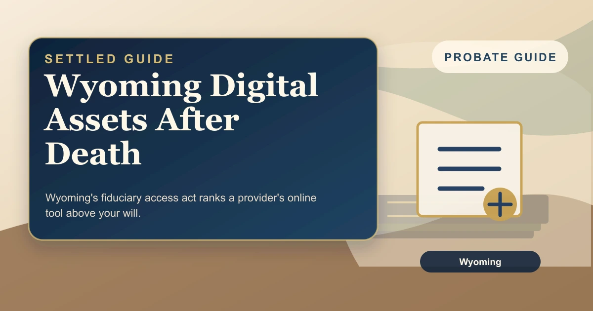 Wyoming Digital Assets After Death