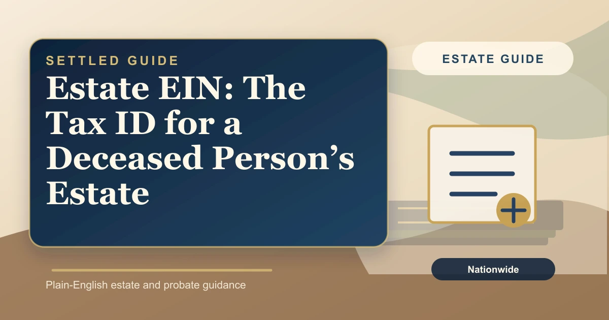 Settled Estate cover: getting an EIN tax ID number for an estate