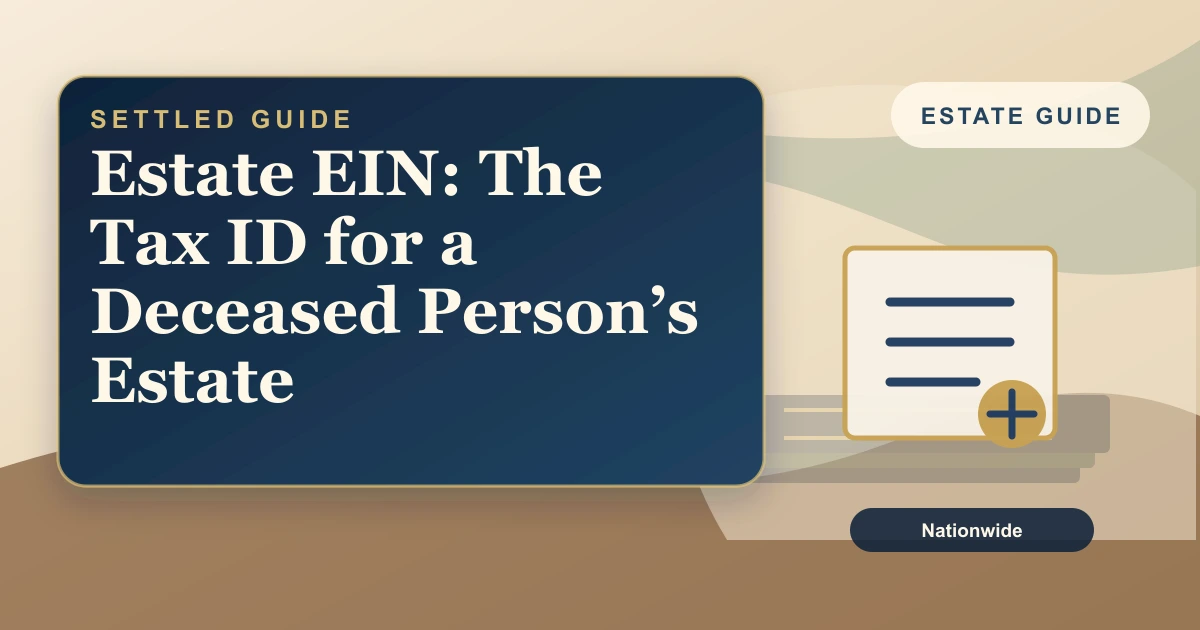 Settled Estate cover: getting an EIN tax ID number for an estate