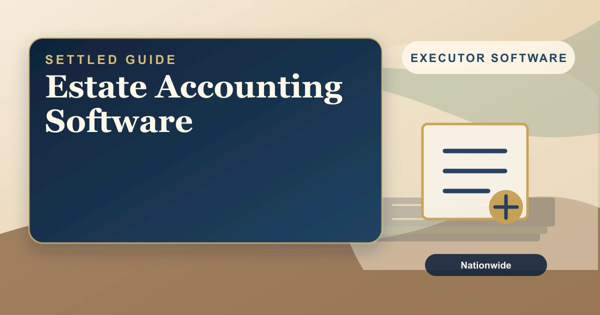 Settled Estate cover: estate accounting software for executors