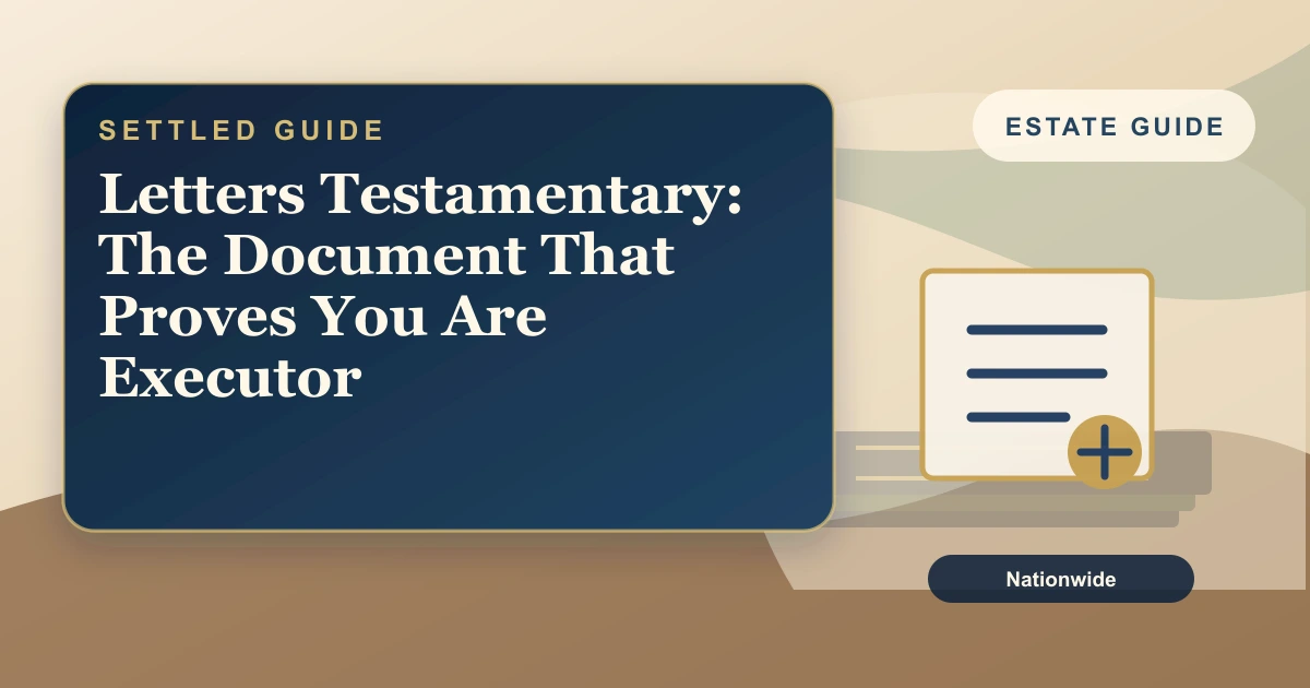 Settled Estate cover: letters testamentary and an executor’s legal authority