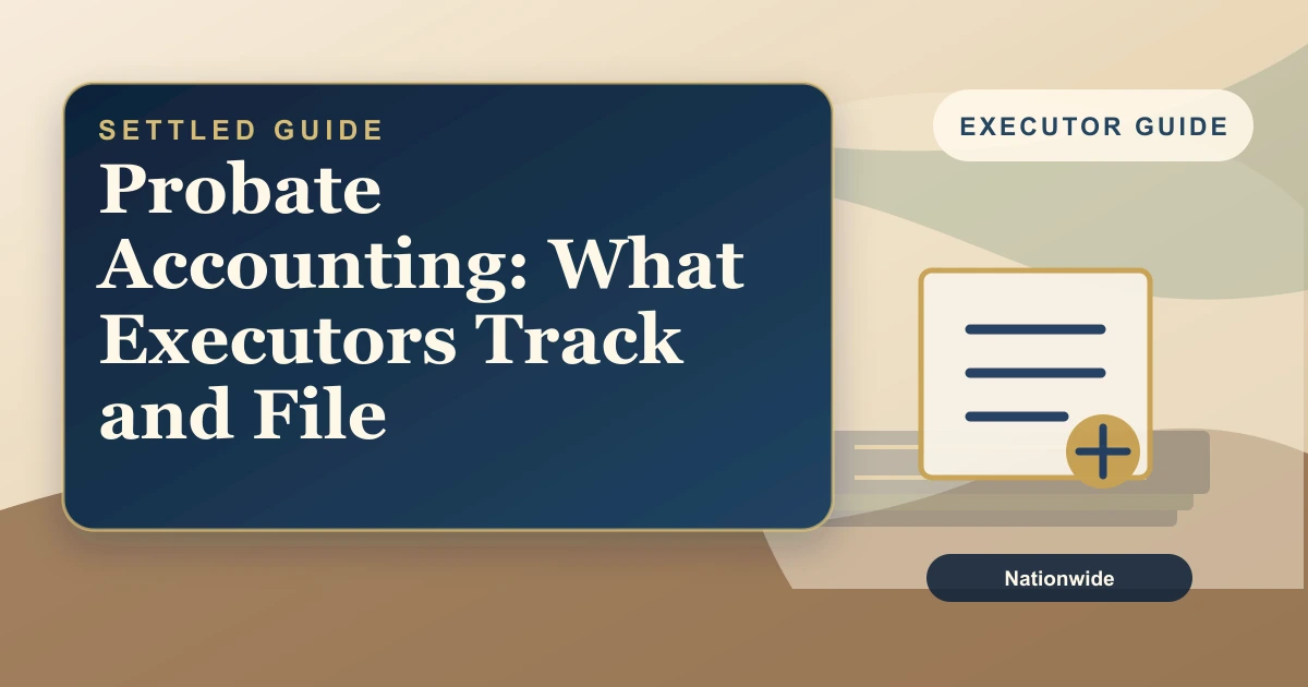 Settled Estate cover: probate accounting records and the final accounting